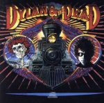 【中古】 【輸入盤】Dylan ＆ The Dead ［Live， 1987］／ボブ ディラン＆グレイトフル デッド