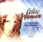 【中古】 【輸入盤】Christmas　Celebration／ケルティック・ウーマン