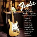 【中古】 【輸入盤】Fender 50th Anniversary Guitar Legends／（オムニバス）