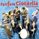 【中古】 【輸入盤】Radio Pascani/ファンファーレ・チォカリーア