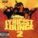 【中古】 【輸入盤】Lyricist Lounge Vol2/(オムニバス)