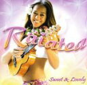 【中古】 【輸入盤】Sweet & Lovely/ライアテア・ヘルム