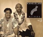 【中古】 【輸入盤】Music　for　the　Hawaiian　Islands　2：　Kahelelani／クアナ・トレス・カヘレ