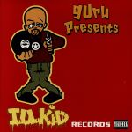 【中古】 【輸入盤】Guru　Presents　Ill　Kid　Records／（オムニバス）