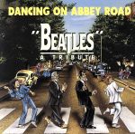 【中古】 【輸入盤】Dancing　on　Abbey　Road：　Beatles／（オムニバス）