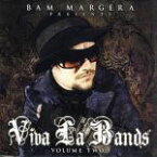 【中古】 【輸入盤】Bam　Margera　Presents：　Viva　La　Bands，　Vol．　2／（オムニバス）