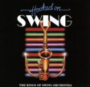 【中古】 【輸入盤】Hooked on Swing／HookedOnSwing（Series）