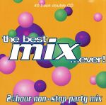 【中古】 【輸入盤】The　Best　Mix．．．Ever！／（オムニバス）