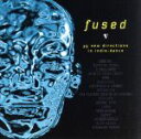 【中古】 【輸入盤】Fused/(オムニバス)