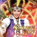 【中古】 グランドカーニバル「GOLDEN JAZZ」月組宝塚大劇場公演ライブCD/宝塚歌劇団月組
