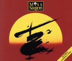 ClaireMooreSimonBowmanKeithBurnsPeterPolycarpouClaude−MichelSchonbergJonathanPryceAlainBoublilMissSaigon（RelatedRecordings）LeaSalonga販売会社/発売会社：Imports発売年月日：2008/07/22JAN：5014636100527