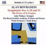 【中古】 【輸入盤】Symphonies　Nos．　4　20　＆　53／アラン・ホヴァネス（作曲）,KeithBrion（指揮）,RoyalScottishAcademyofMusicandDramaWindOrc（オーケストラ）