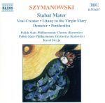  Stabat　Mater　／　Veni　Creator　／　Litany　to　the　Virgin／Anna　Malewicz－Madej,　Andrzej　Hiolski,　Karol　Szymanowski,　Kar