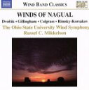 【中古】 【輸入盤】Winds of Nagual／Anton nDvor k（作曲）,NikolayAndreyevichRimsky－Korsakov（作曲）,RusselCMikkelson（指揮）,OhioStateUniversity