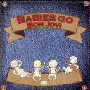 【中古】 【輸入盤】Babies　Go　Bon　Jovi／（キッズ）