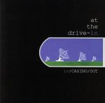 【中古】 【輸入盤】In Casino Out/アット・ザ・ドライヴイン