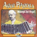 【中古】 【輸入盤】Milonga Del Angel/アストル・ピアソラ