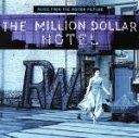 【中古】 【輸入盤】The Million Dollar Hotel: Music From The Motion Picture (2000 Film)/(オ...