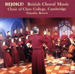 【中古】 【輸入盤】Rejoice！　20th　Century　British／Brown（アーティスト）,ClareCollegeChoir（アーティスト）