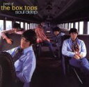 【中古】 【輸入盤】Best Of．．．soul Deep／TheBoxTops