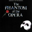 【中古】 【輸入盤】The Phantom of the Opera （Original 1986 London Cast）／（V．A．）