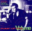 【中古】 【輸入盤】Pump Up The Volume: Music From The Original Motion Picture Soundtrack/...