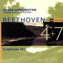 【中古】 【輸入盤】Symphonies 4 & 7/LudwigvanBeethoven(作曲),RogerNorrington(指揮),LondonClas...