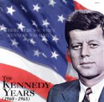 【中古】 【輸入盤】Kennedy　Years　1960－68／KennedyYears