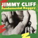 【中古】 【輸入盤】Fundamental　Reggay．．．Plus／ジミー・クリフ