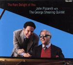 【中古】 【輸入盤】Rare　Delight　of　You／ジョン・ピザレリ／ジョージ・シアリング・トリオ