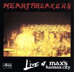 【中古】 【輸入盤】Live　at　Max’s　Kansas　City／ジョニー・サンダース＆ザ・ハートブレイカーズ
