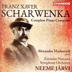  Scharwenka：　Piano　Concertos／F．X．Scharwenka（アーティスト）