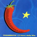【中古】 【輸入盤】Il Senso Della Vita/Folkabbestia