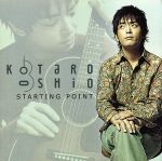 【中古】 【輸入盤】Starting　Point／KotaroOshio押尾コータロー