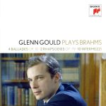 【中古】 【輸入盤】Glenn Gould Plays Brahms： 4 Ballades Op．／グレン グールド