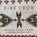 【中古】 【輸入盤】FIRE CROW:NORTHERN CHEYENNE FLUTE/ジョセフ・ファイアー・クロウ