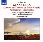 【中古】 【輸入盤】Glosses on Themes of Pablo Casals Variaciones／Ginastera（アーティスト）,Lso（アーティスト）,Ico（アーティスト）,Ben－Dor（アーティスト）