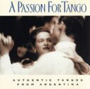 PassionforTango（アーティスト）販売会社/発売会社：AngelRecords発売年月日：1994/07/19JAN：0077775485721