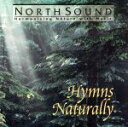 【中古】 【輸入盤】Hymns Naturally/ノースサウンド