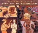 【中古】 【輸入盤】Music From the Chocolate Lands/PutumayoPresents