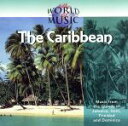 【中古】 【輸入盤】The World of Music: The Caribbean/(オムニバス)