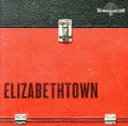 【中古】 【輸入盤】Elizabethtown/(オムニバス)
