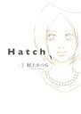 【中古】 【コミック全巻】Hatch(全2巻)セット/村上かつら