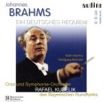  Brahms：　Ein　Deutsches　Requiem／WolfgangBrendel（Baritone）,JohannesBrahms（作曲）,RafaelKubel?k（指揮）,BavarianRadioSymph