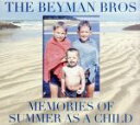 【中古】 【輸入盤】Memories of Summer As a Child (Dig)/BeymanBros.