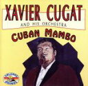 【中古】 【輸入盤】Cuban Mambo/ザビア・クガート