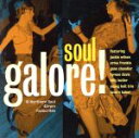 【中古】 【輸入盤】Soul Galore/(オムニバス)