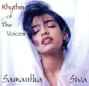 【中古】 【輸入盤】Rhythm of the Voices/SamanthaSiva