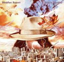 【中古】 【輸入盤】Heavy Weather/ウェザー・リポート