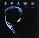 【中古】 【輸入盤】Spawn：　The　Album　（1997　Film）／（オムニバス）